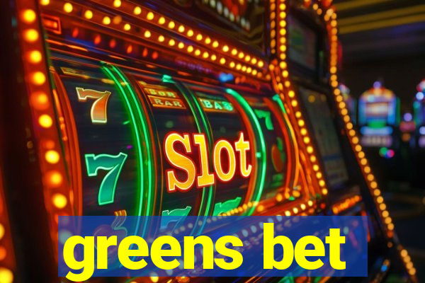 greens bet